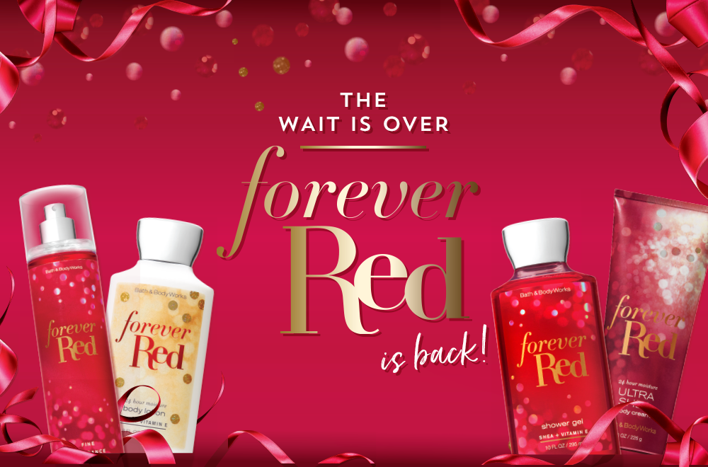 The Return Of Forever Red With Bath And Body Works